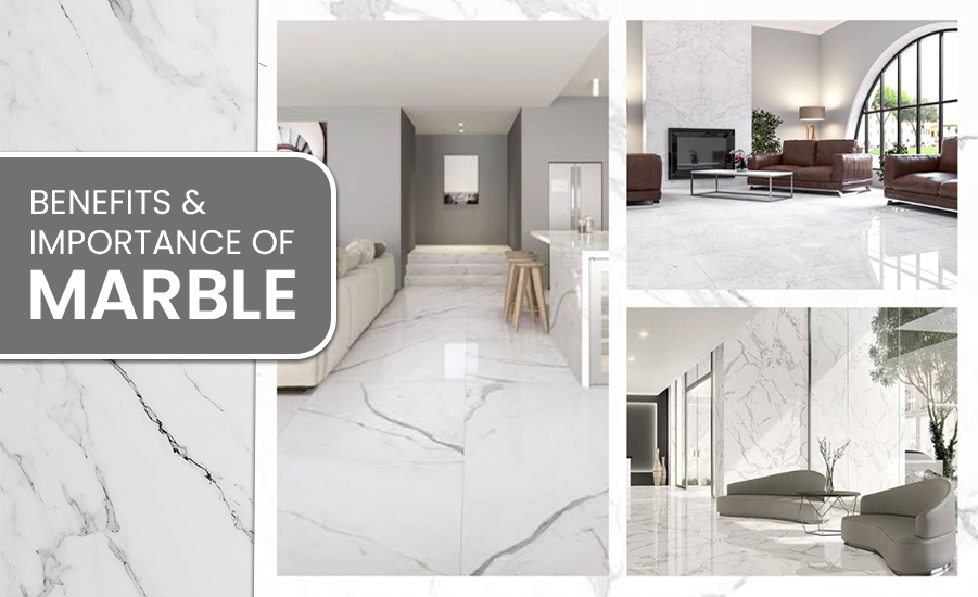 Benefits-importance of marble